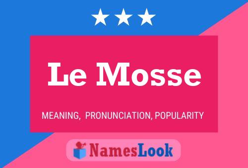 Le Mosse Name Poster