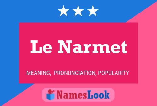 Le Narmet Name Poster