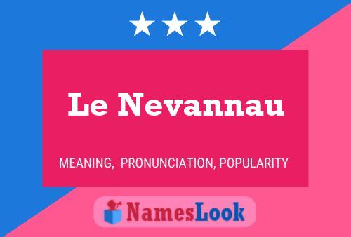 Le Nevannau Name Poster