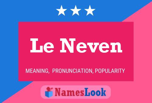 Le Neven Name Poster