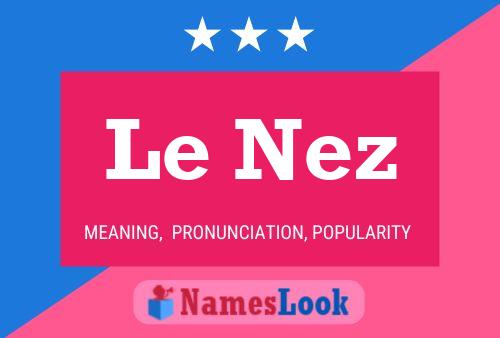 Le Nez Name Poster