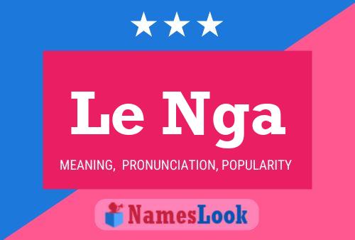 Le Nga Name Poster