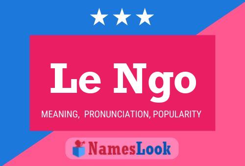 Le Ngo Name Poster