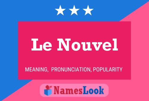 Le Nouvel Name Poster