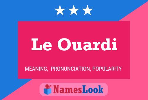 Le Ouardi Name Poster