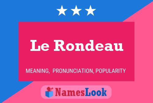 Le Rondeau Name Poster