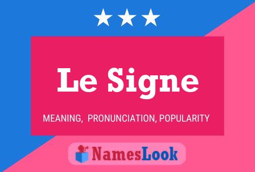 Le Signe Name Poster