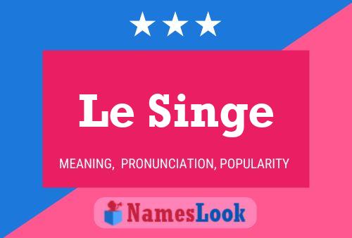 Le Singe Name Poster