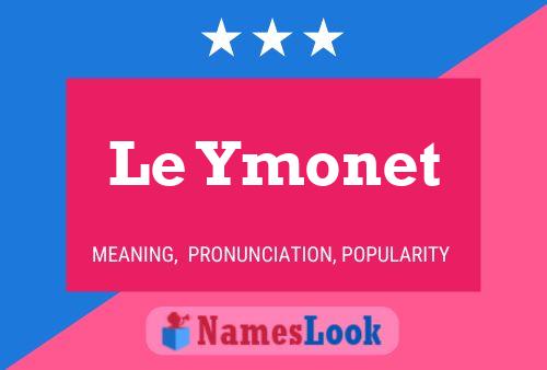 Le Ymonet Name Poster