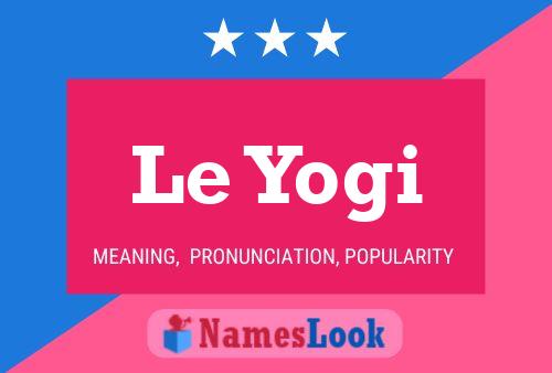 Le Yogi Name Poster