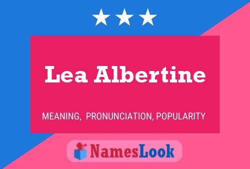 Lea Albertine Name Poster