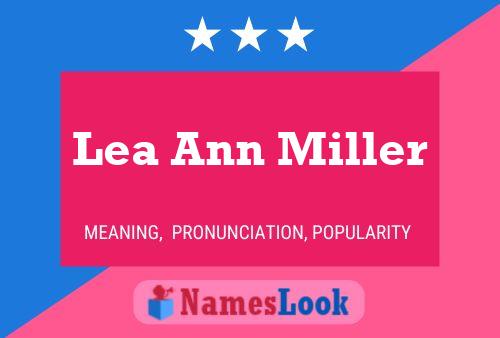 Lea Ann Miller Name Poster