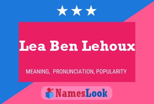 Lea Ben Lehoux Name Poster