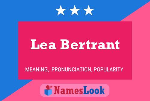 Lea Bertrant Name Poster