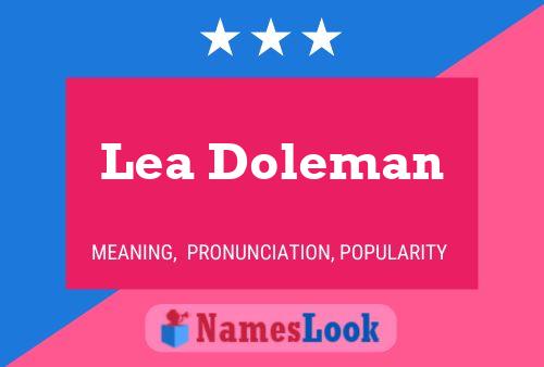 Lea Doleman Name Poster