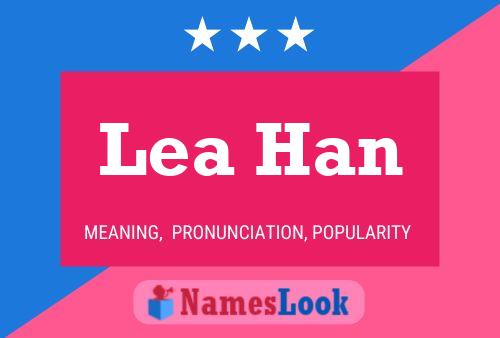 Lea Han Name Poster