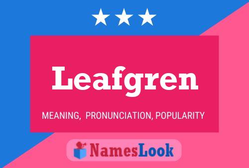 Leafgren Name Poster