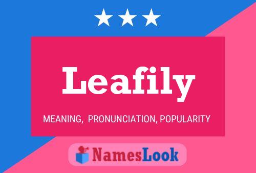 Leafily Name Poster