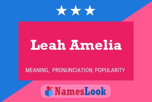 Leah Amelia Name Poster