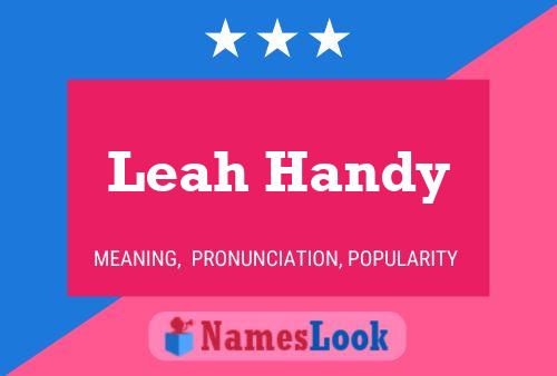 Leah Handy Name Poster