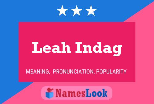 Leah Indag Name Poster