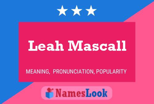 Leah Mascall Name Poster