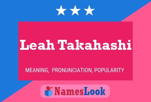 Leah Takahashi Name Poster