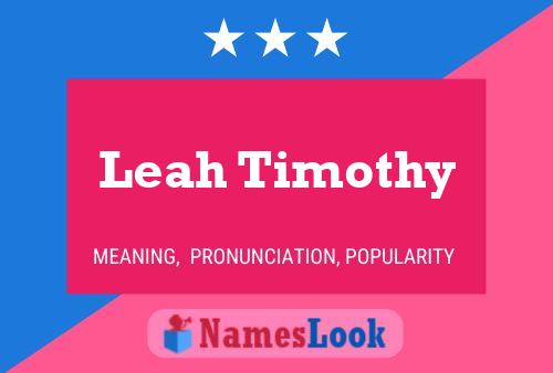 Leah Timothy Name Poster