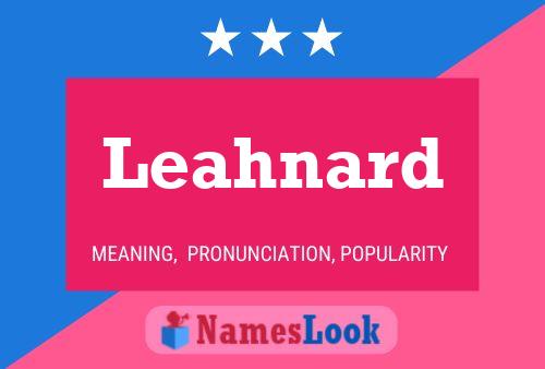 Leahnard Name Poster