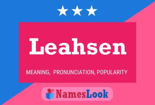 Leahsen Name Poster