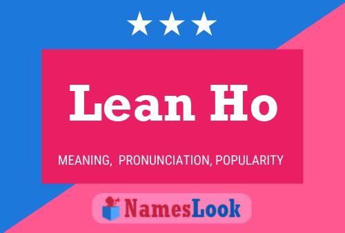 Lean Ho Name Poster