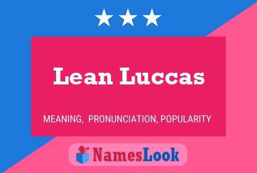 Lean Luccas Name Poster