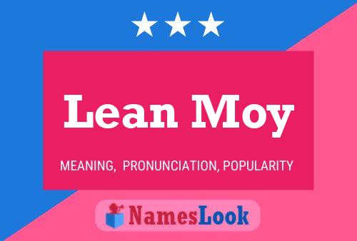 Lean Moy Name Poster