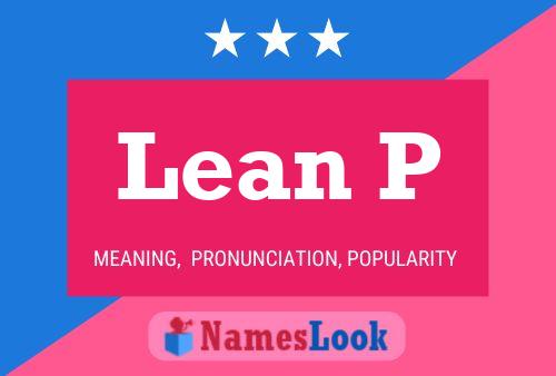 Lean P Name Poster