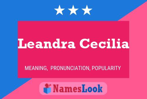 Leandra Cecilia Name Poster