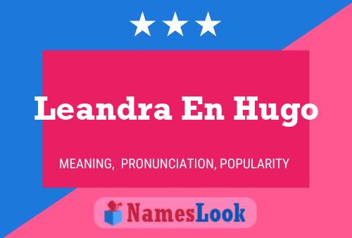 Leandra En Hugo Name Poster