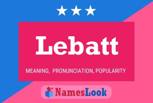 Lebatt Name Poster