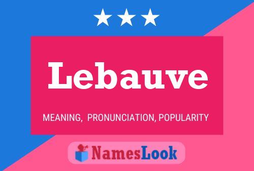 Lebauve Name Poster