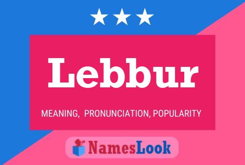 Lebbur Name Poster