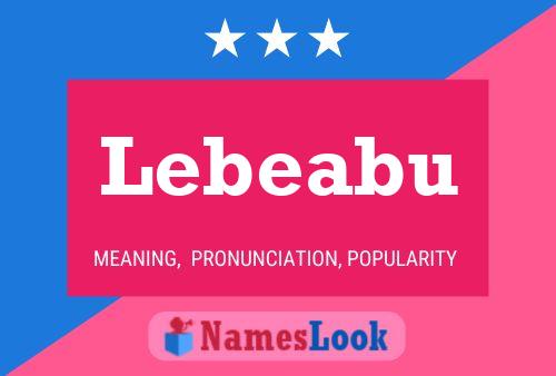 Lebeabu Name Poster