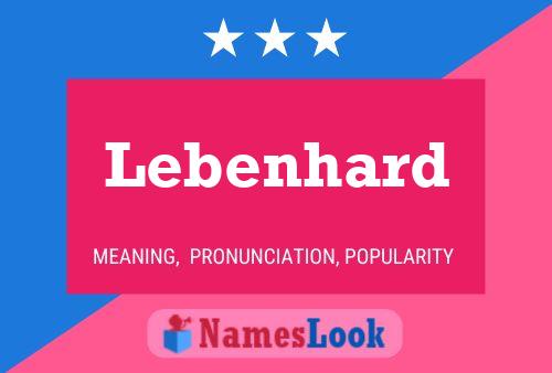 Lebenhard Name Poster