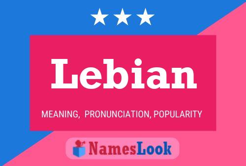 Lebian Name Poster