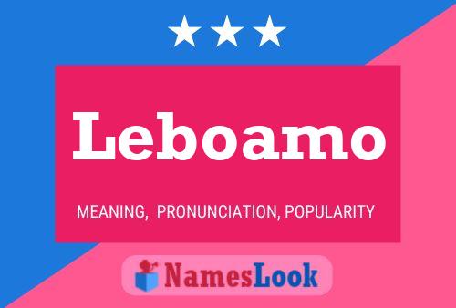 Leboamo Name Poster