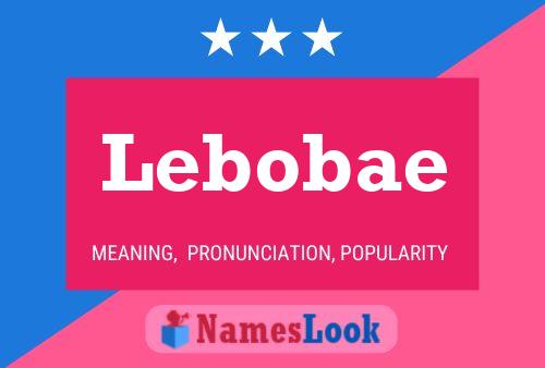 Lebobae Name Poster