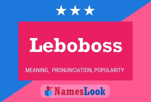 Leboboss Name Poster