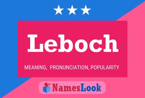 Leboch Name Poster