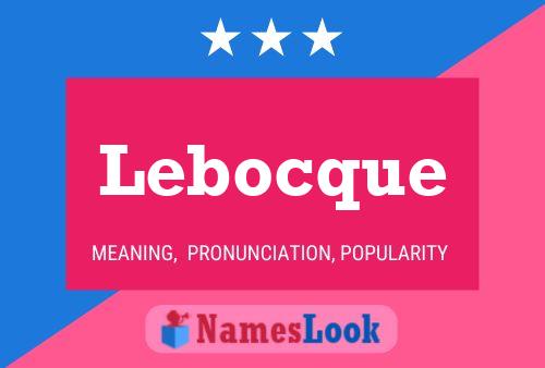 Lebocque Name Poster