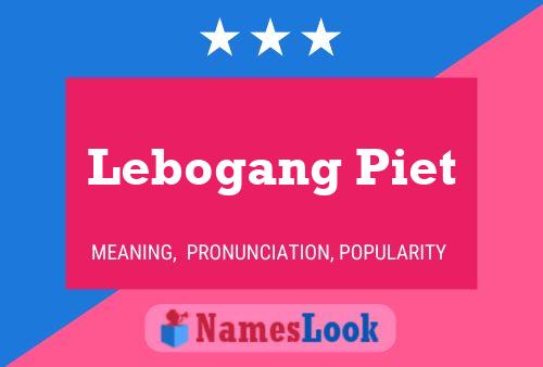 Lebogang Piet Name Poster