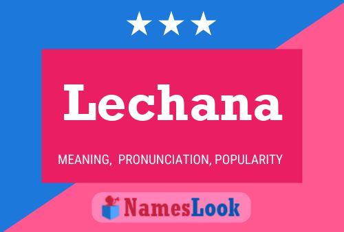 Lechana Name Poster