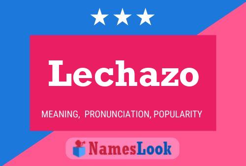 Lechazo Name Poster